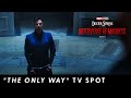 Doctor Strange in the Multiverse of Madness - "The Only Way" TV Spot (2022)
