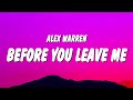 Alex warren  before you leave me lyrics