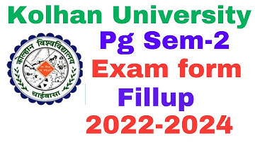 Pg Sem-2 Exam form fillup #kolhan_university #exam #formfillup M.A M.Sc M.Com exam form fillup #2023