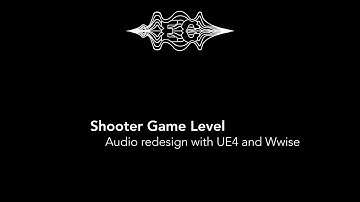 UE Shooter Game Level Audio Redesign In-depth