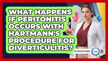 What Happens If Peritonitis Occurs With Hartmann