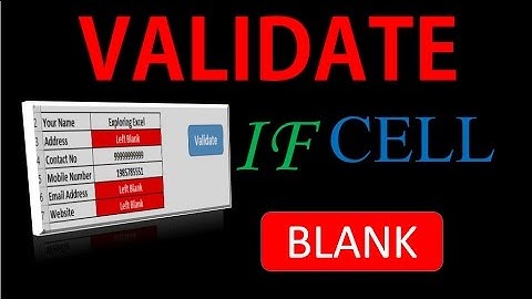 Validate if cell is blank using Excel VBA