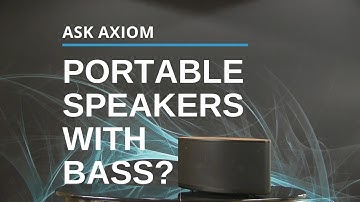 Portable Speaker Bass: Searching for Wireless Speakers With Bass