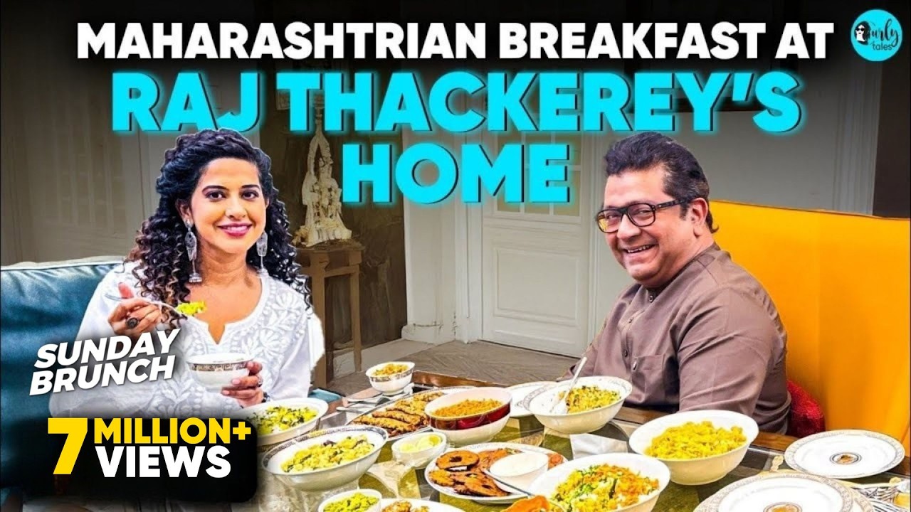 Raj Thackeray Invites Kamiya Jani For A Heartwarming Maharashtrian Sunday Brunch Ep 149 | CurlyTales