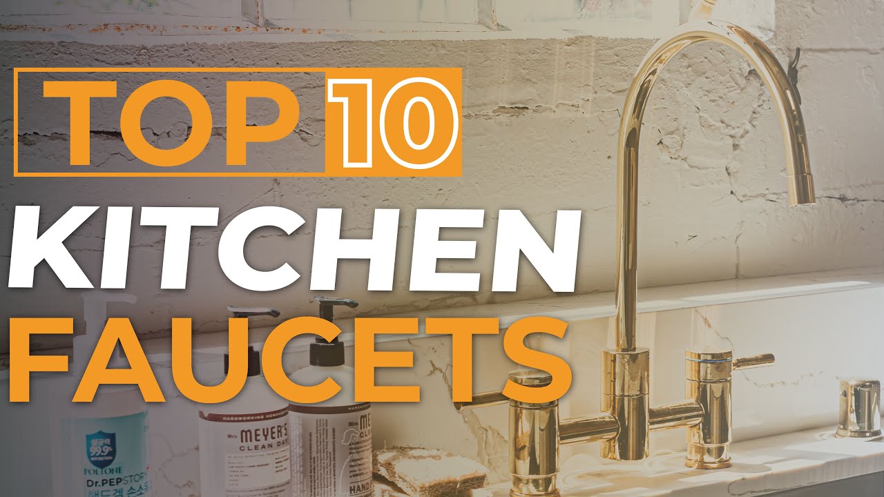 Top 10 Best Kitchen Faucets Reviewed by TopNewsage YouTube