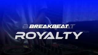 DJ ROYALTY BREAKBEAT TERBARU