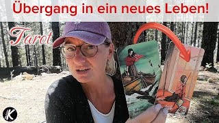 WAS GEHT / WAS KOMMT 🔮 Übergang in ein neues Leben! ✨ Tarot