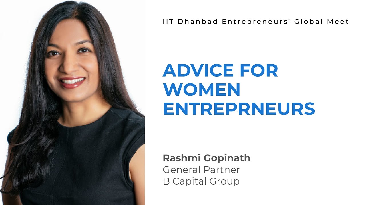 Message for women entrepreneur from Rashmi Gopinath, VC at B Group Capital