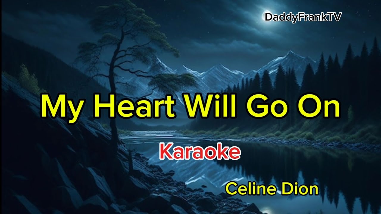 karaoke heart will go on
