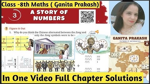 Class -8th Maths Ganita Prakash Chapter -3 | A Story Of Numbers | Full Chapter | Solutions