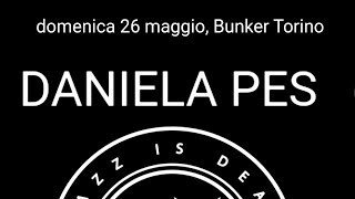 Daniela Pes - Jazz Is Dead, Bunker, Torino, Italy, 26 may 2024 FULL VIDEO LIVE CONCERT