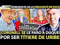 ¡LAMENTABLE! PERIODISTA PEINÓ A DUQUE A NIVEL INTERNACIONAL. CORONELL LE RECORDÓ QUE ES TÍTERE