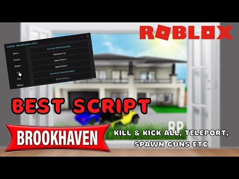 Brookhaven RP Hack: Kill All, Kick All, Teleports & More