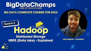 Session 4 - Distributed Storage: HDFS Architecture | Hadoop | Big Data Complete Course