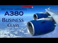 Business    london lhr  dallas dfw   british airways airbus a380  upper deck flight report