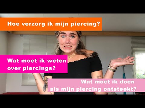 Video: Hoe Een Oorpiercing Te Reinigen: Top 10 Tips Voor Goede Zorg