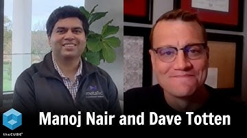 Manoj Nair, Metallic.io & Dave Totten, Microsoft | Commvault Connections 2021