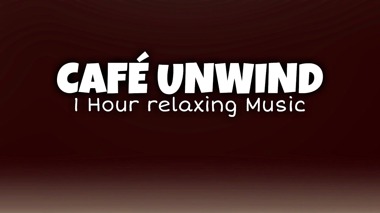 1 Hour Relaxing Café Music Free To Use YouTube