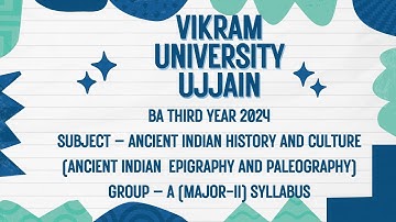 Vikram University Ujjain BA 3rd Year Sub – Ancient Indian Epigraphy And Paleography Syllabus #video