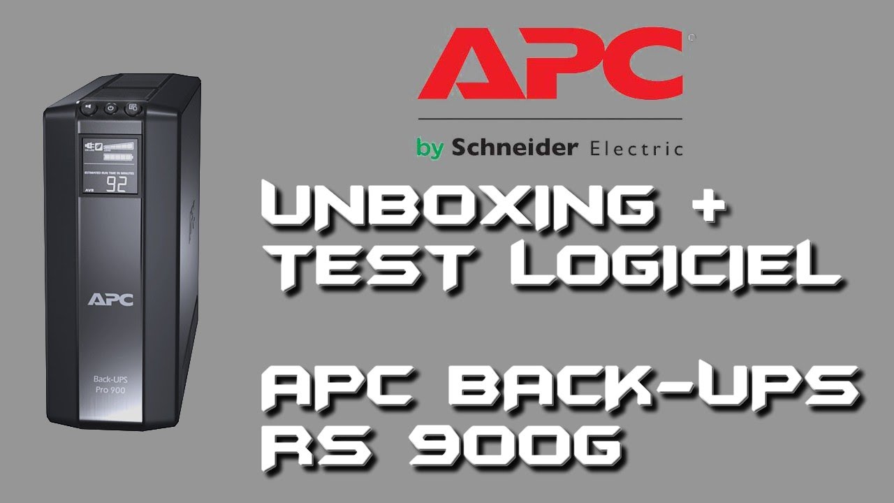 Unboxing + Test logiciel - APC Back-UPS RS 900G (Vidéo Chapitrée) - YouTube