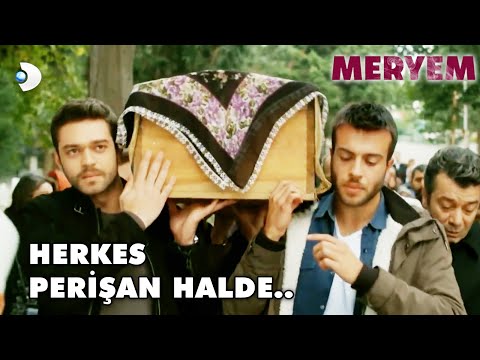 Gülümser Annenin Cenazesi Herkesi Yıktı! - Meryem Özel Klip