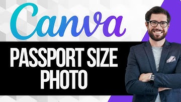 How to Create a Passport Size Photo in Canva