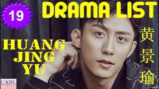 黄景瑜 Huang Jing Yu | Drama List | Johnny Huang 's all 19 dramas | CADL