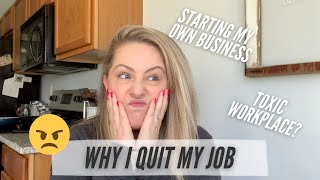 Why I Quit My Job With No Backup Plan \/\/ Toxic Job Storytime