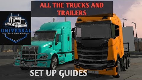 UNIVERSAL TRUCK SIMULATOR | Setup Guide And Trucks Customizations