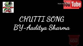 Chhutti Song Aaba hami vetum na vetum with lyrics by Aaditya SharmaOrginal NJK