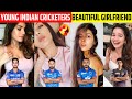 7 Young Indian Cricketer And Their Beautiful Girlfriends | Ishan Kishan | Rishabh Pant | KL Rahul