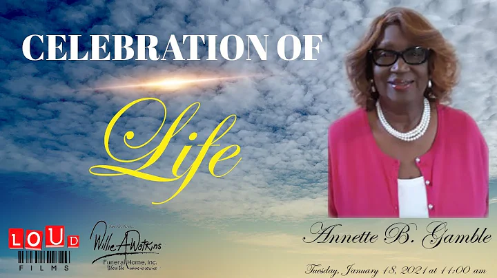Celebration of Life for Annette B. Gamble