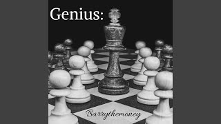 Genius - BarrytheMoney
