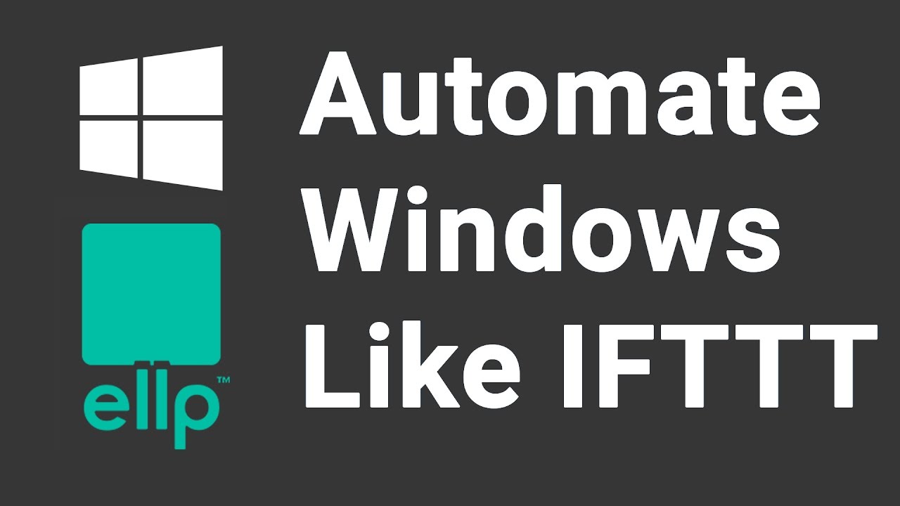 Automate Windows Like IFTTT YouTube