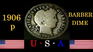 1906 P BARBER DIME