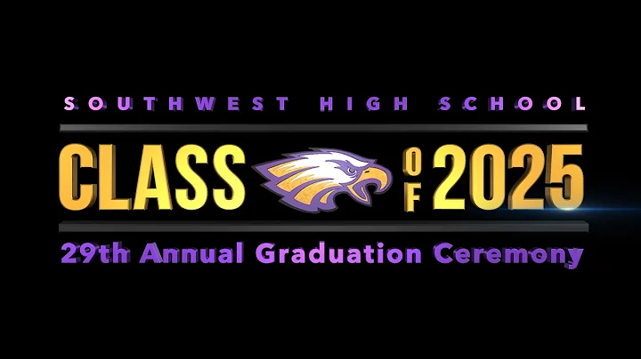 Southwest High School - 2025 Commencement Ceremony