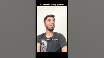 JEE Aspirants solving questions 😂|| IIT Motivation | JEE 2026 | JEE 2027 #iit #jee #shorts