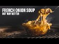 How to make FRENCH ONION SOUP taste even BETTER !!!