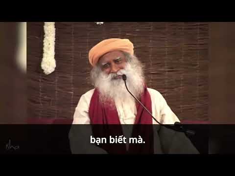 Sadhguru: Tâm Trí Có Sức Mạnh Chữa Lành Không