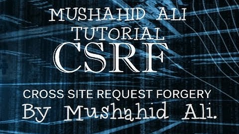 Tutorial On CSRF Attack Cross Site Request Forgery PART   2 (PASSWORD FORM VULNERABILITY).