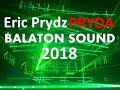 Eric prydz pryda live  balaton sound 2018 jger arna