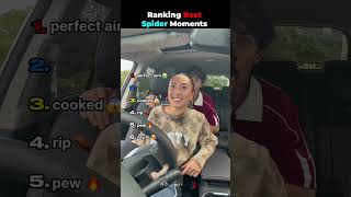 Ranking Best Of Spider Moments 😏 #viral #spider #trending