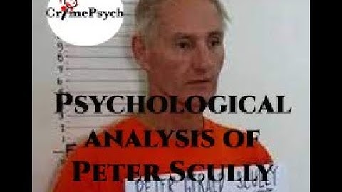 Psychological analysis of Peter Scully