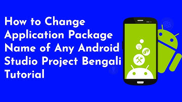 How to change application package name of any android studio project bengali tutorial
