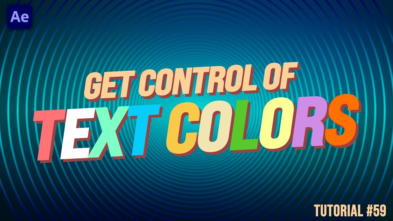 How To Control The Color Of Text Layers - Adobe After Effects Tutorial