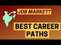 Best Career Paths in India! | Job Market Analysis | Changes in the market |