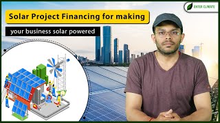 Solar Project Financing For Making Your Business Solar Powered | Start Solar Business | Enterclimate screenshot 5