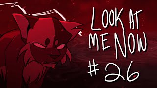 (CW in description!!) LOOK AT ME NOW [Hawkfrost MAP] Part 26 - collab w/ Riin!