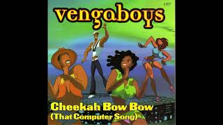 Vengaboys - Cheekah Bow Bow