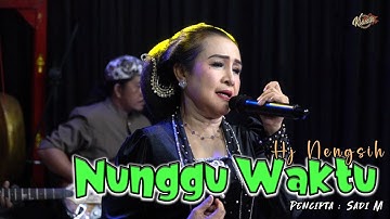 NUNGGU WAKTU - HJ NENGSIH